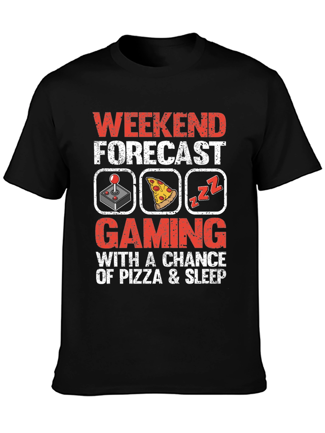 Weekend Forecast Gaming Pizza Sleep T-Shirt