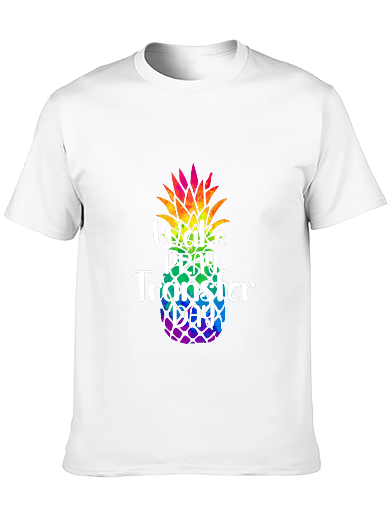 Wake Pray Transfer Day Pineapple T-Shirt