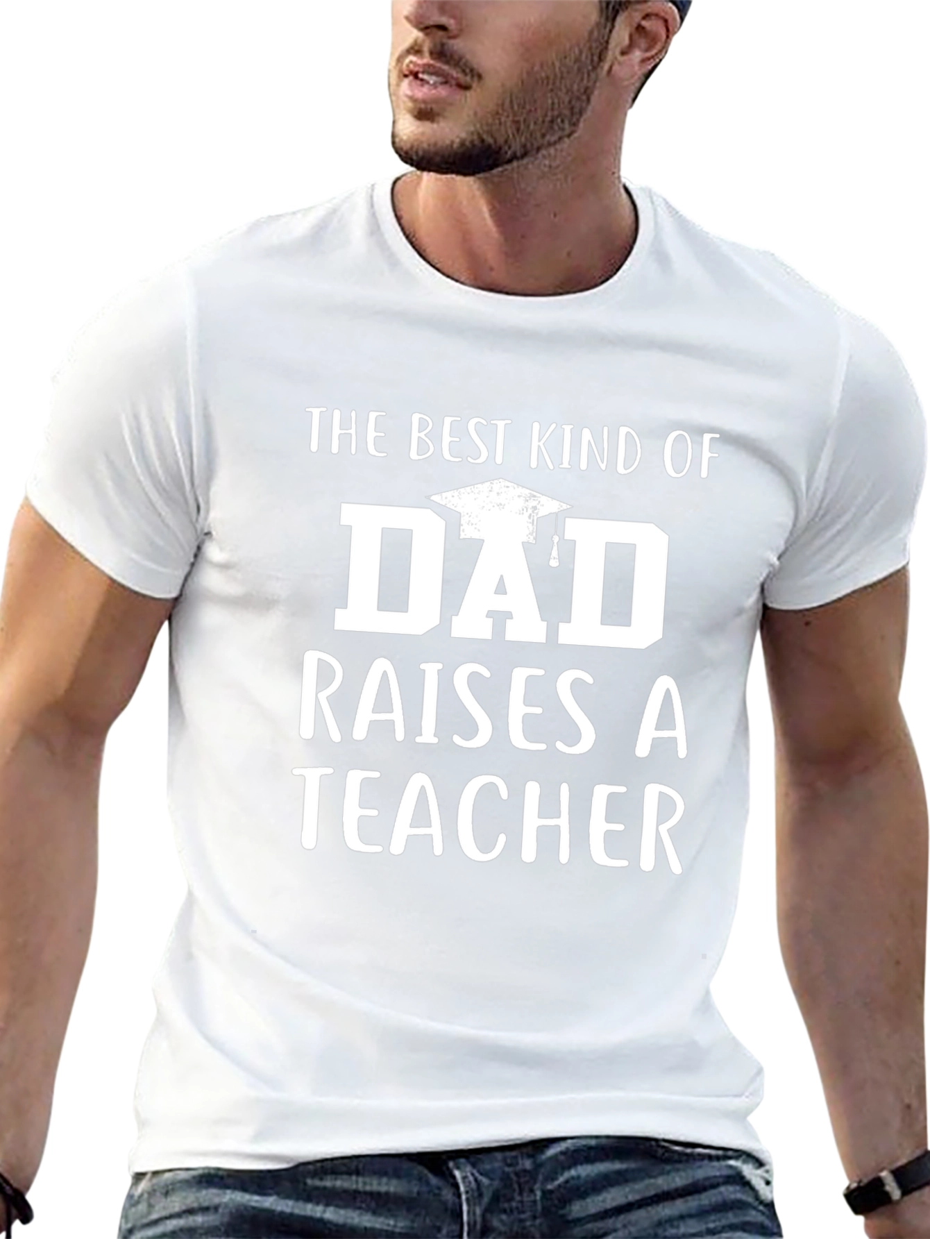 Best Kind of Dad Raises a Teacher Black T-Shirt