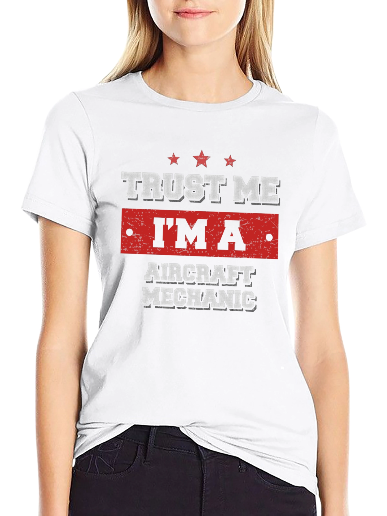 Trust Me Im An Aircraft Mechanic T-Shirt