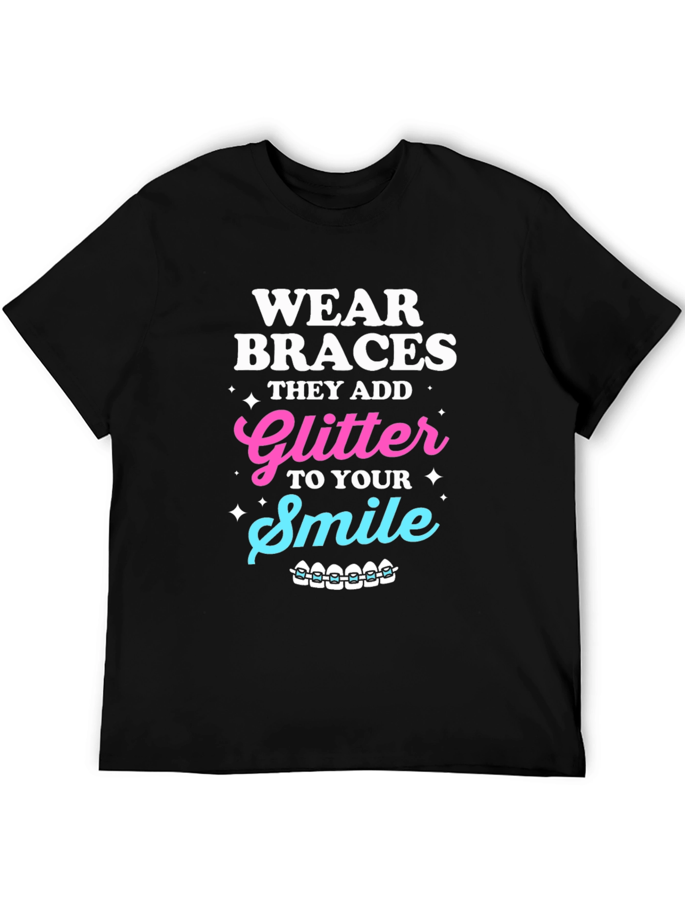 Wear Braces Glitter Smile Graphic Tee