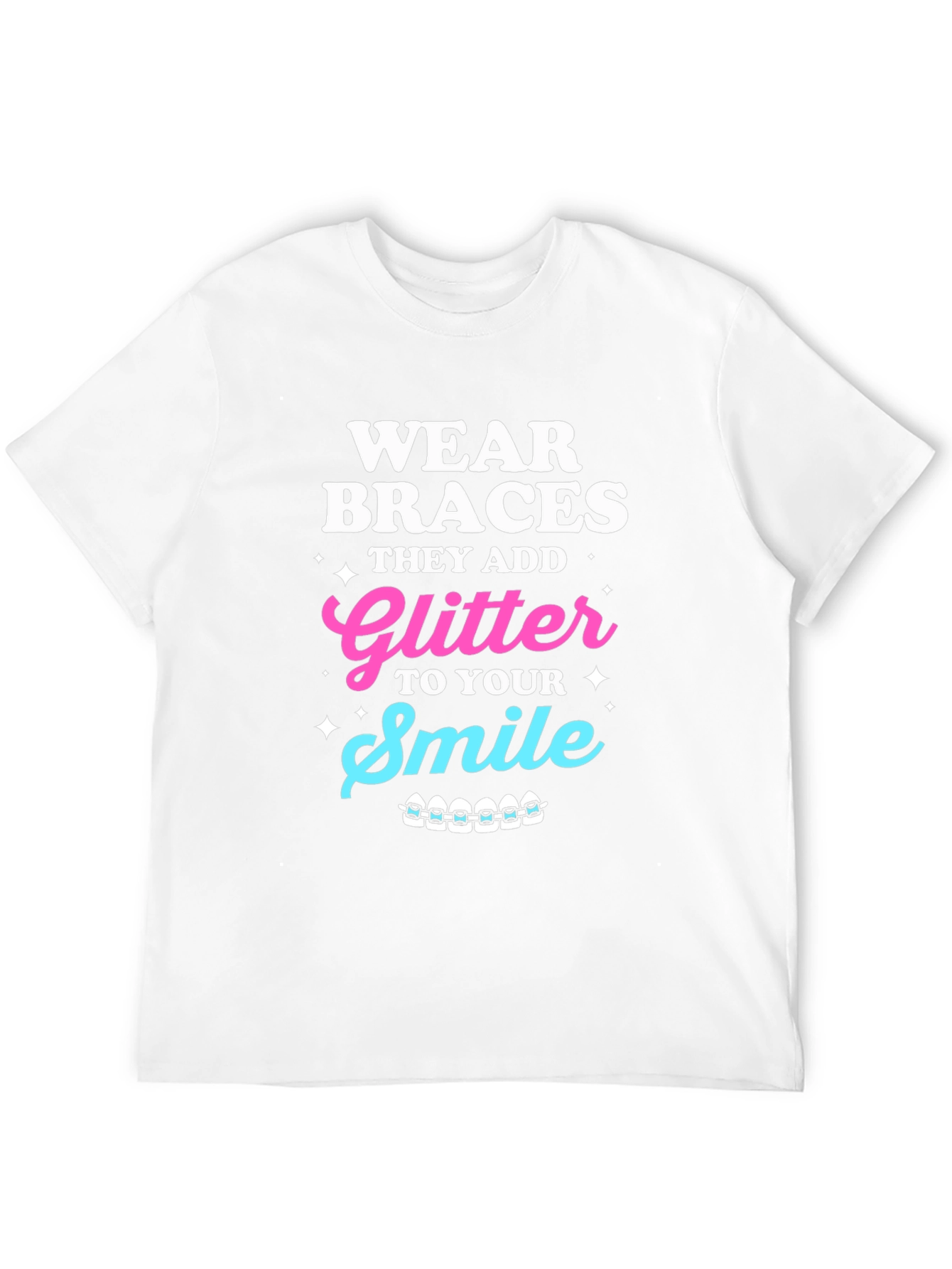 Wear Braces Glitter Smile Graphic Tee