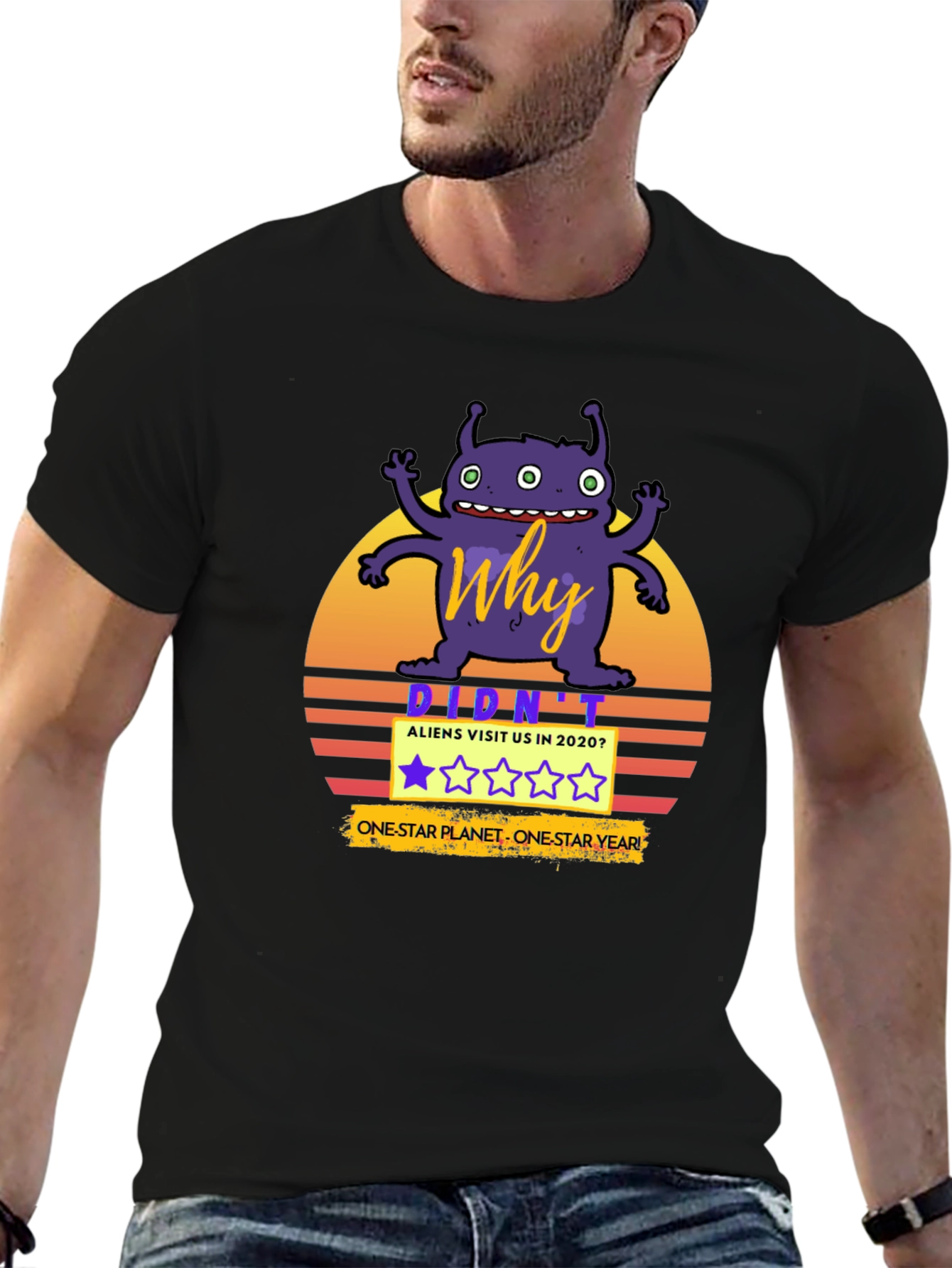 Why Didnt Aliens Visit in 2020 T-Shirt