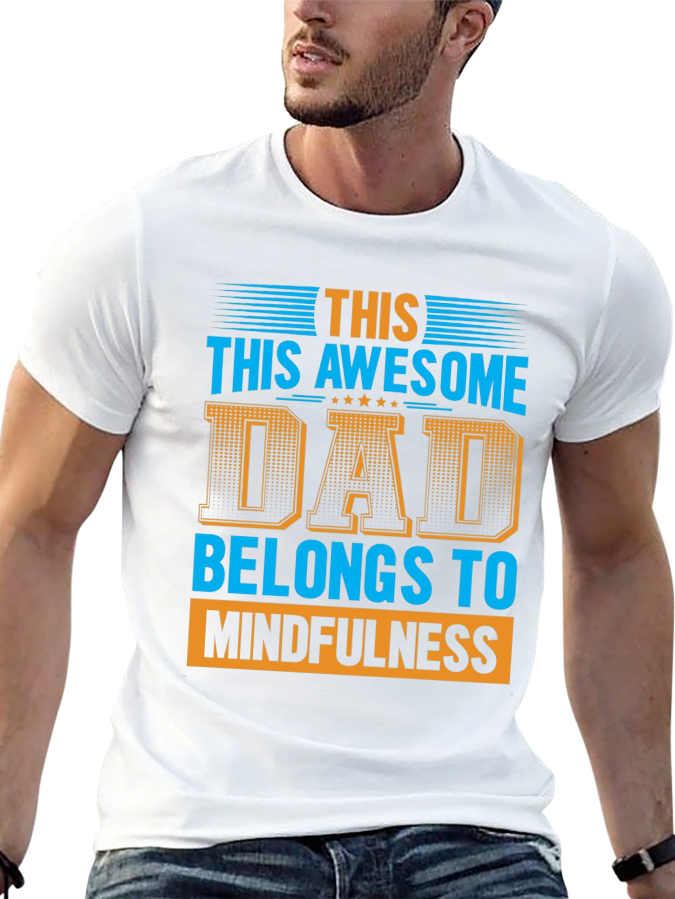 Awesome Dad Belongs to Mindfulness Graphic T-Shirt