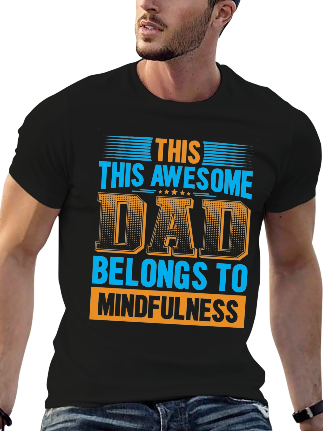 Awesome Dad Belongs to Mindfulness Graphic T-Shirt