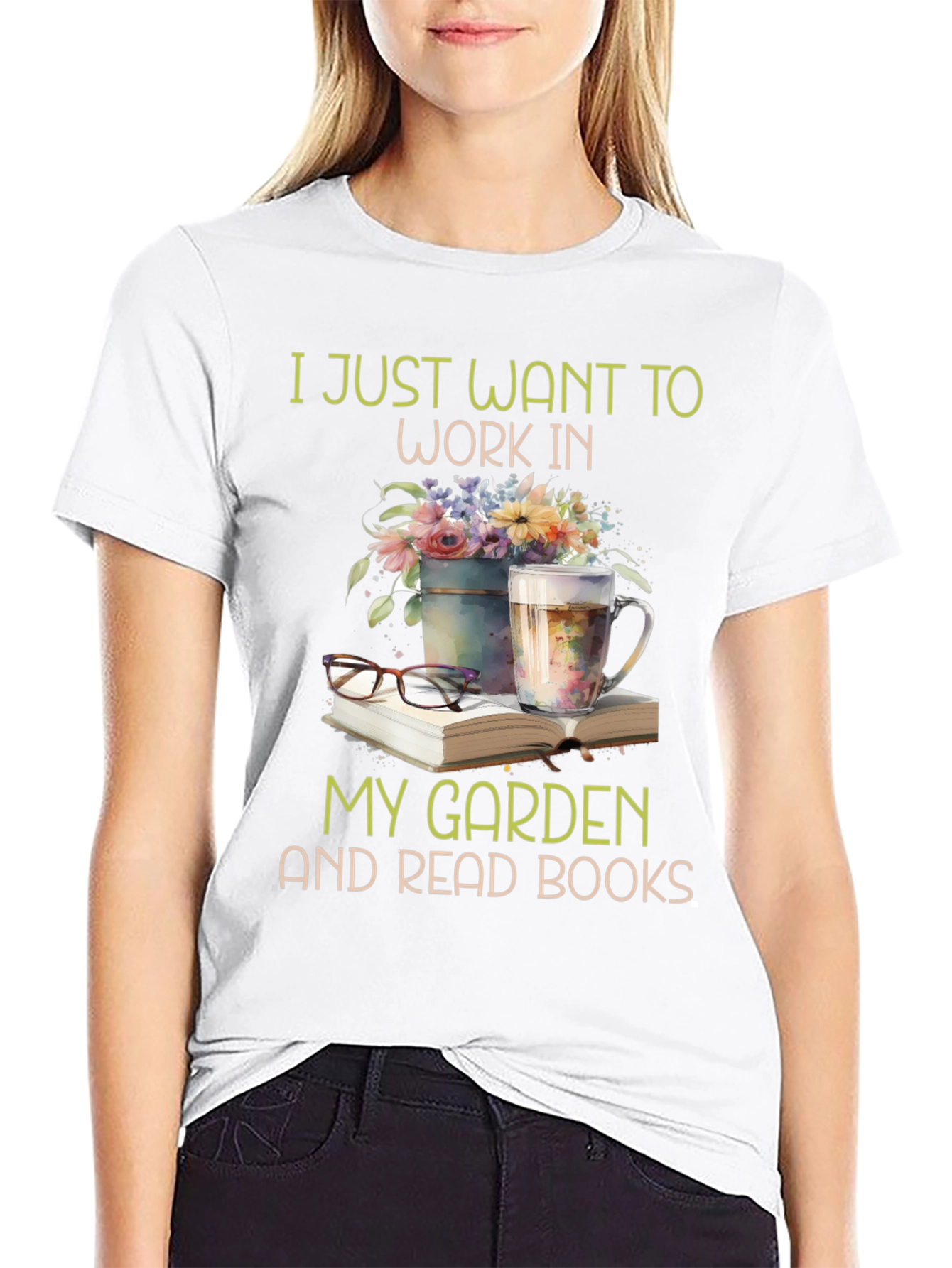 Work in My Garden & Read Books T-Shirt