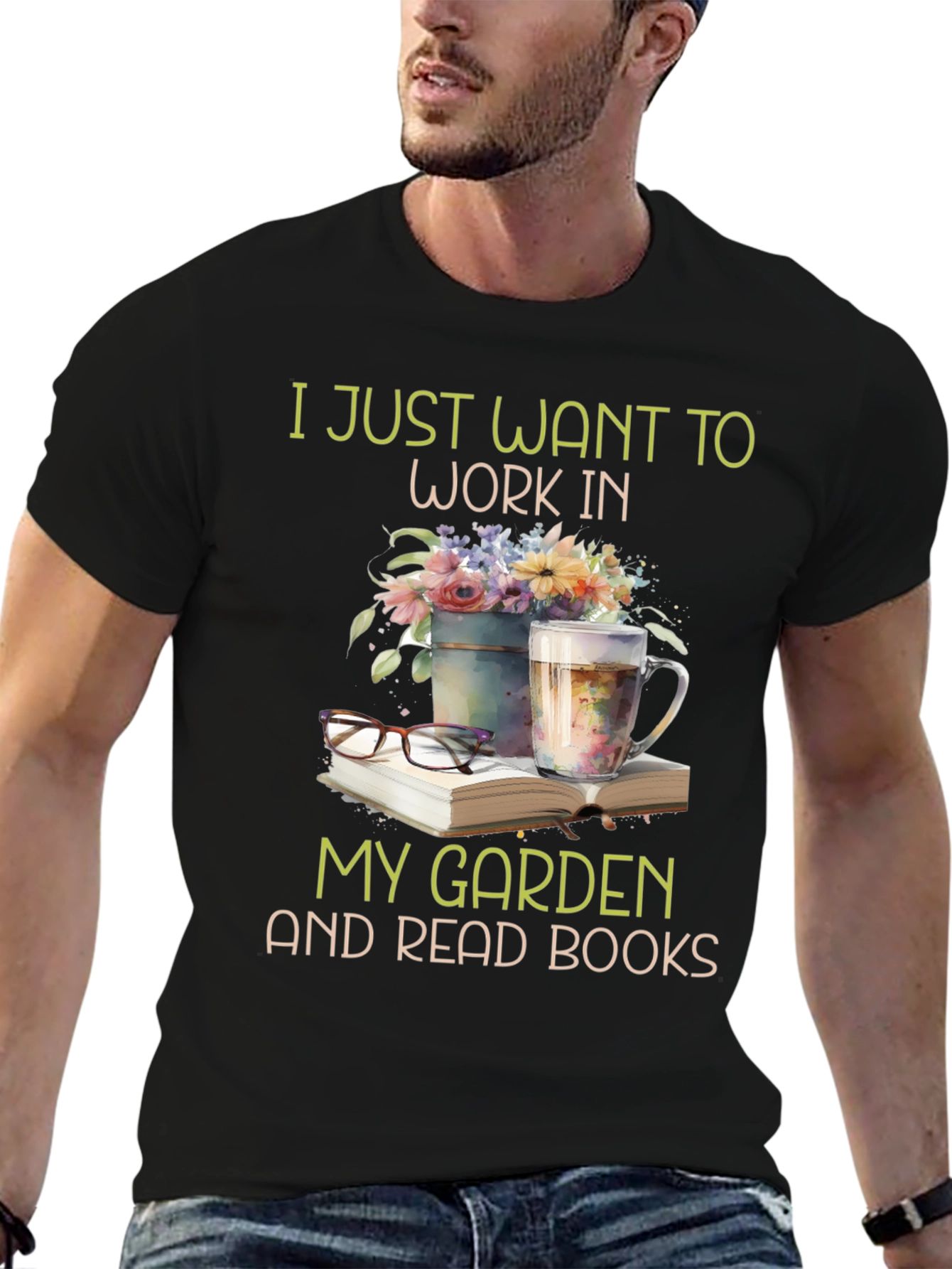 Work in My Garden & Read Books T-Shirt