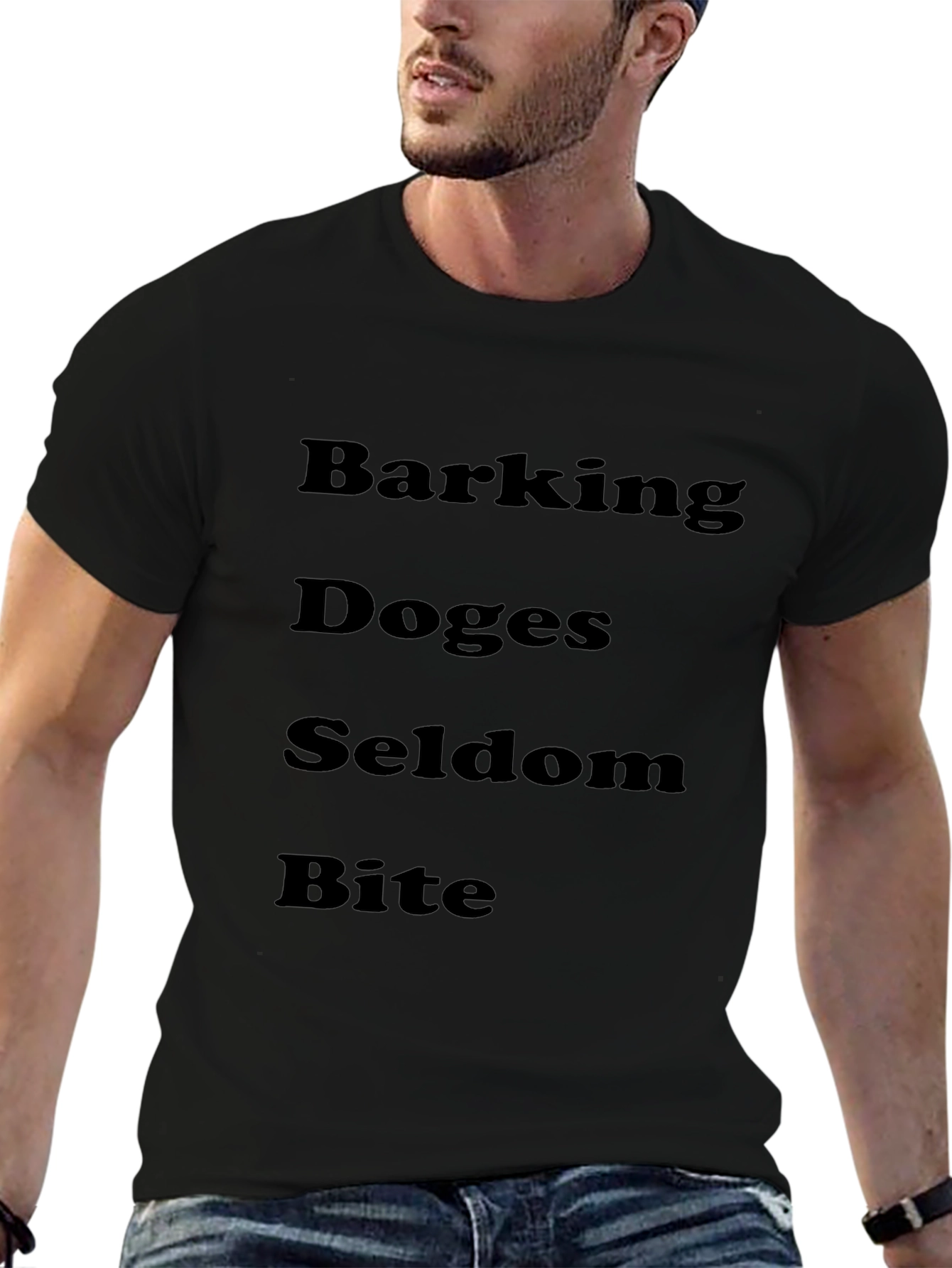 Barking Doges Seldom Bite Black T-Shirt
