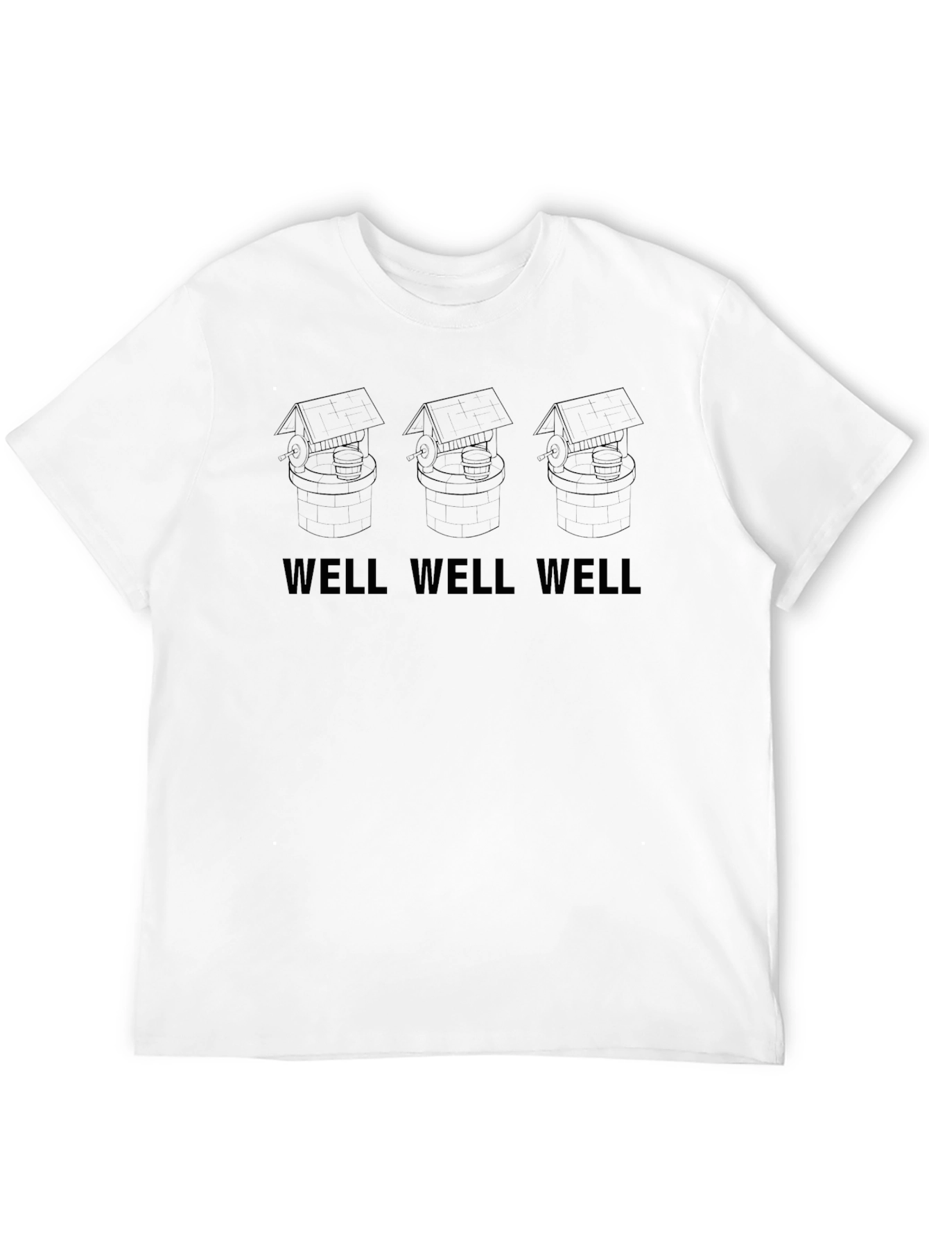 Well Well Well T-Shirt Funny Graphic Tee