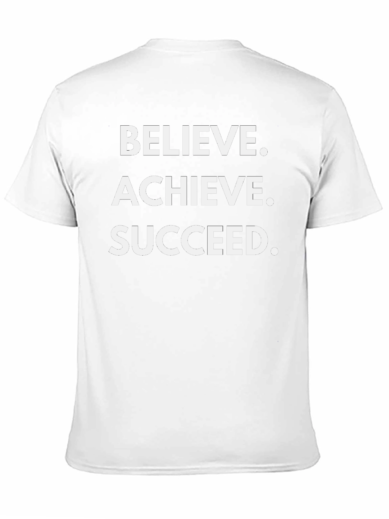 Believe Achieve Succeed T-Shirt